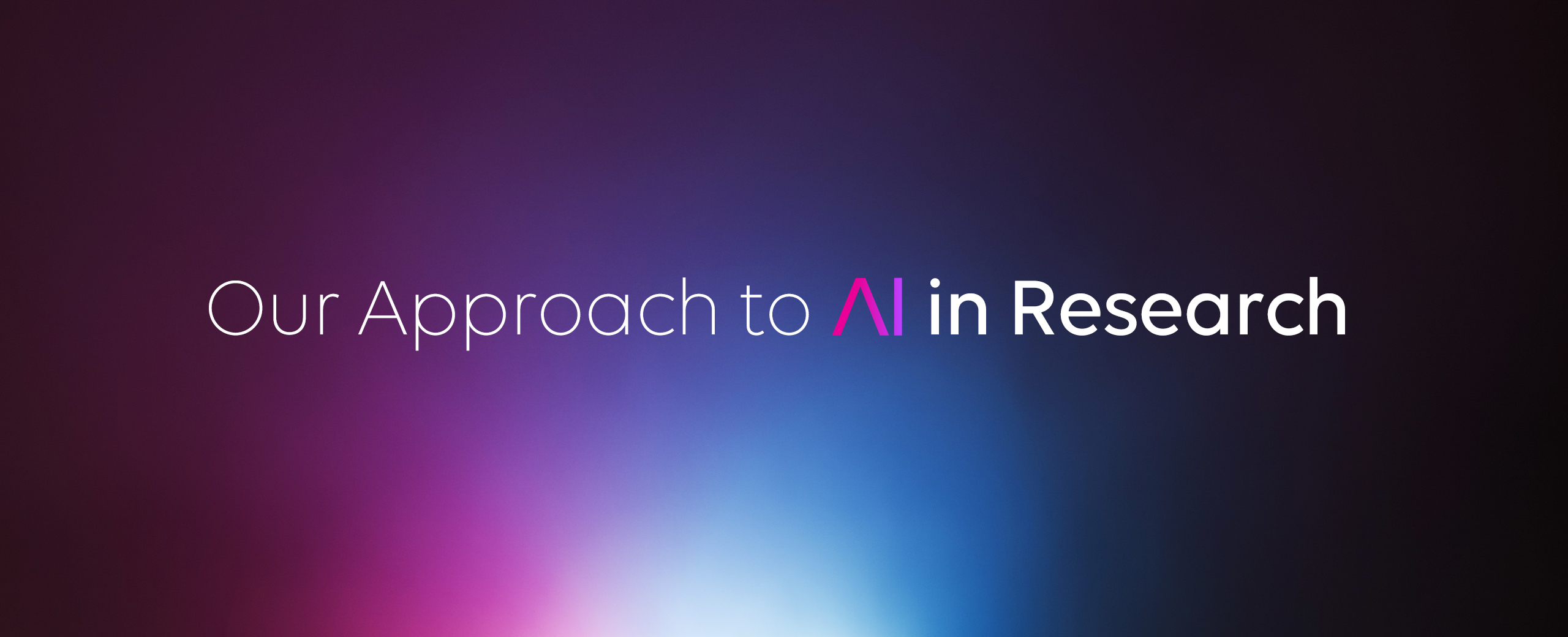 Our Approach to AI in Research